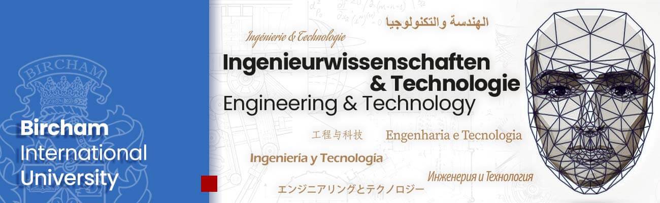 Fakultät Ingenieurwissenschaften & Technologie - Fernstudium - Bircham International University im deutschsprachigen Raum